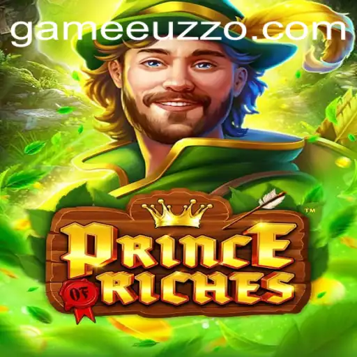 The Exciting World of PrinceOfRiches and the Mysterious Keyword Euzzo